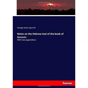 Notes on the Hebrew text of the book of Genesis:: With two appendices