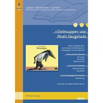 Schäfer-Munro, Regine: »Steinsuppe« von Anaïs Vaugelade