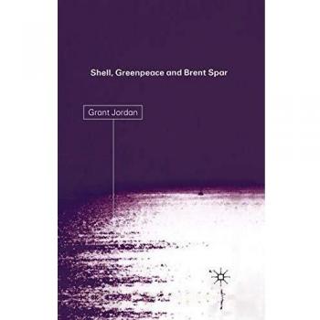 Shell, Greenpeace and the Brent Spar