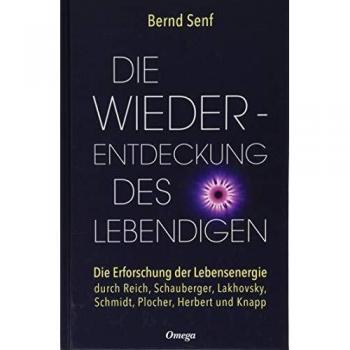 Die Wiederentdeckung des Lebendigen