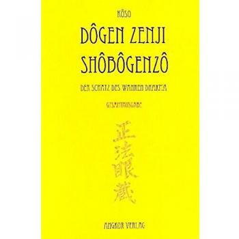 Shobogenzo. Gesamtausgabe.