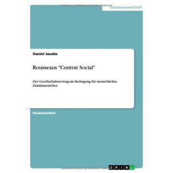 Jacobs, Daniel: Rousseaus Contrat Social