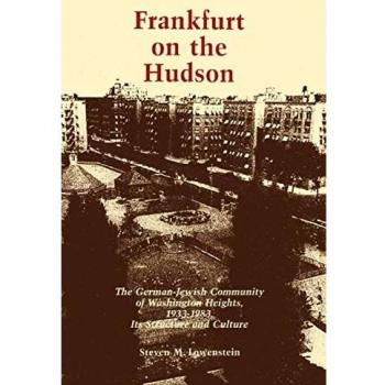 Lowenstein, Steven M.: Frankfurt on the Hudson