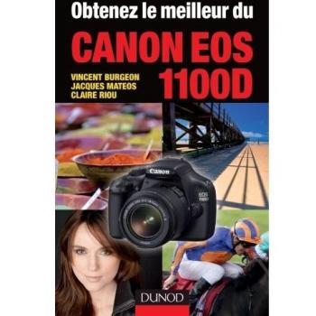 Obtenez le meilleur du canon EOS 1100D