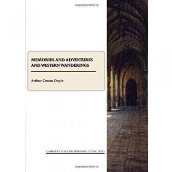 Memories and Adventures and Western Wanderings