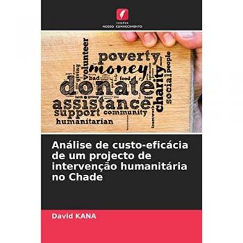 Análise de custo-eficácia de um projecto de intervenção humanitária no Chade