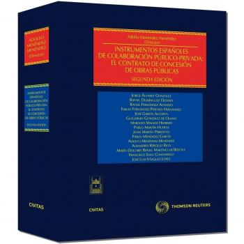 Instrumentos españoles de colaboración público-privada: El contrato de concesión de obras públicas (Tapa dura).