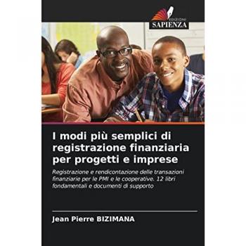 Bizimana, Jean Pierre: I modi più semplici di registrazione finanziaria per progetti e imprese