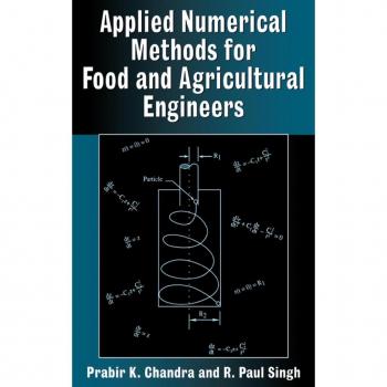 Applied Numerical Methods for Food and Agricultural Engineers