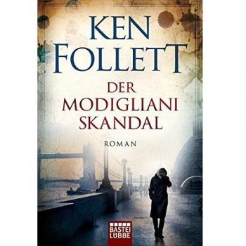 Follett, Ken: Der Modigliani-Skandal