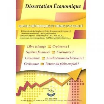 Dissertation économique aux concours: Rappels méthodologiques et thèmes d'actualité