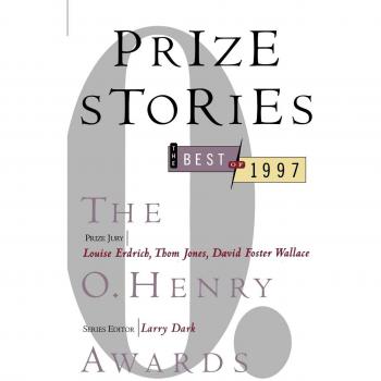 Prize Stories 1997: The O. Henry Awards (The O. Henry Prize Collection)