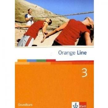 Orange Line 3. Grundkurs. Schülerbuch
