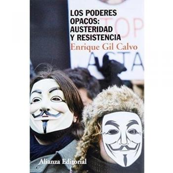 Los poderes opacos. Austeridad y resistencia