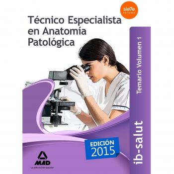 Técnico Especialista en Anatomía Patológica del Servicio de Salud de las Illes Balears (IB-SALUT).: 1