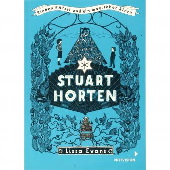 Stuart Horten: Sieben Rätsel und ein magischer Stern (Stuart Horten TB)