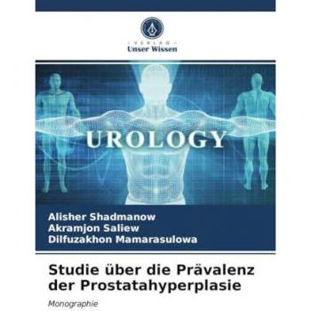 Studie über die Prävalenz der Prostatahyperplasie: Monographie