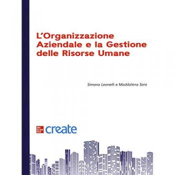 L' organizzazione aziendale e la gestione delle risorse