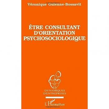 Etre consultant d'orientation psychosociologique