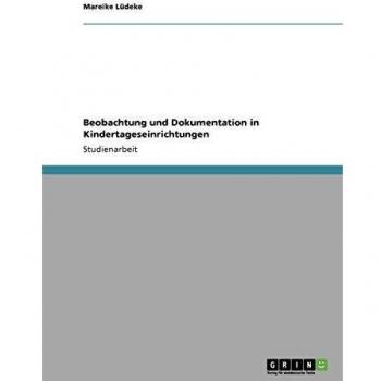 Beobachtung und Dokumentation in Kindertageseinrichtungen