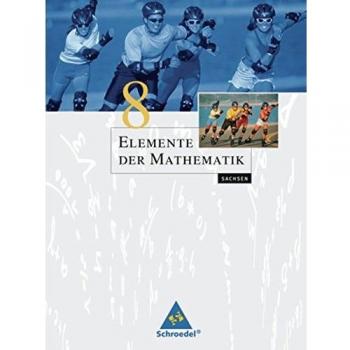 Elemente der Mathematik 8. Schlerband mit CD-ROM. Sachsen