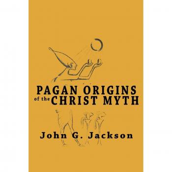 Pagan Origins of the Christ Myth