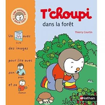 T'choupi dans la forêt (Histoire a Deux)