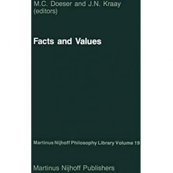 Facts and Values: Philosophical Reflections from Western and Non-Western Perspectives