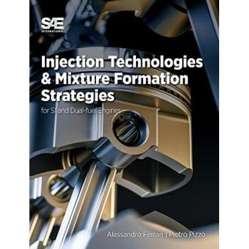 Injection Technologies and Mixture Formation Strategies For Spark-Ignition and Dual-Fuel Engines