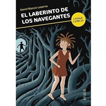El laberinto de los navegantes / The maze of sailors