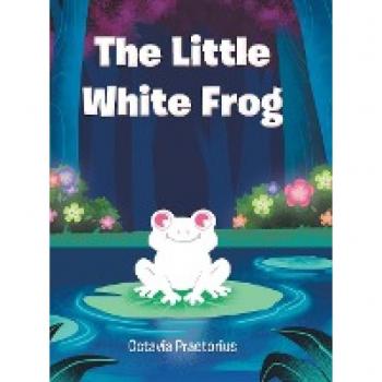 Praetorius, Octavia: The Little White Frog
