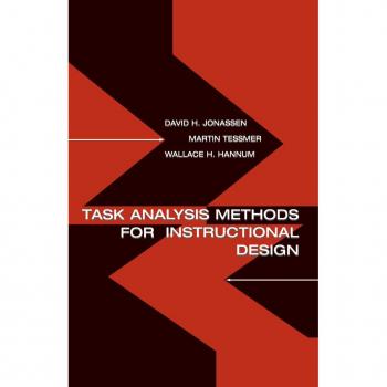 Task Analysis Methods for Instructional Design by Wallace H. Hannum