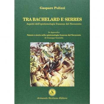 Tra Bachelard e Serres