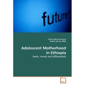 Adolescent Motherhood in Ethiopia
