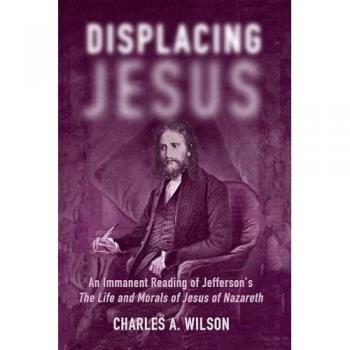 Wilson, Charles A.: Displacing Jesus