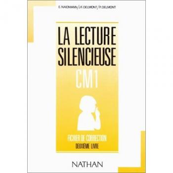 LA LECTURE SILENCIEUSE CM1. Deuxième livre, fichier de correction