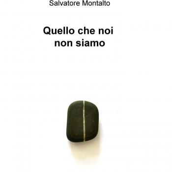 Quello che noi non siamo