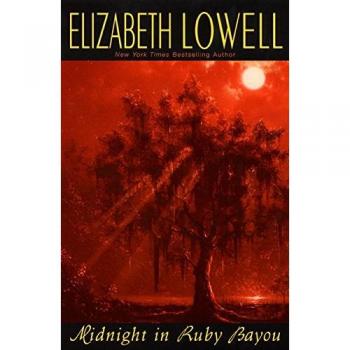 Lowell, Elizabeth: Midnight in Ruby Bayou
