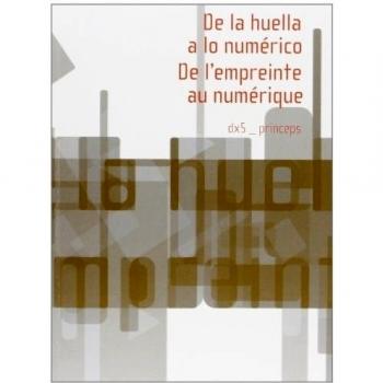 De la huella a lo numérico (Tapa blanda).