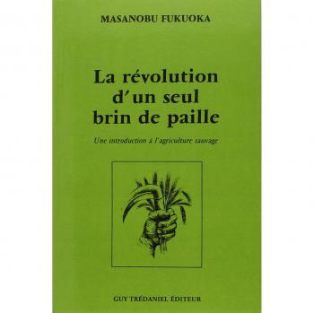 La revolution d'un seul brin de paille