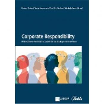 Corporate Responsibility: Mitbestimmte Aufsichtsratsarbeit im nachhaltigen Unternehmen