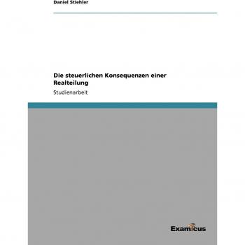 Die steuerlichen Konsequenzen einer Realteilung