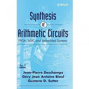 John Wiley & Sons, Inc. Synthesis of Arithmetic Circuits (Hardback)