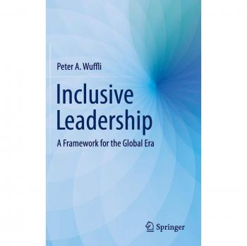 Inclusive Leadership: A Framework for the Global Era
