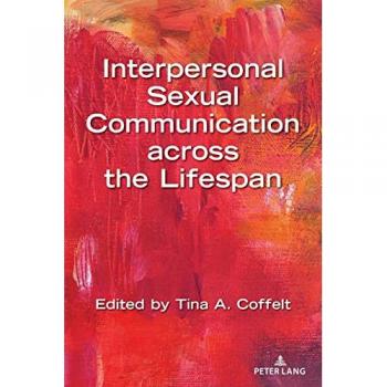 Interpersonal Sexual Communication across the Lifespan