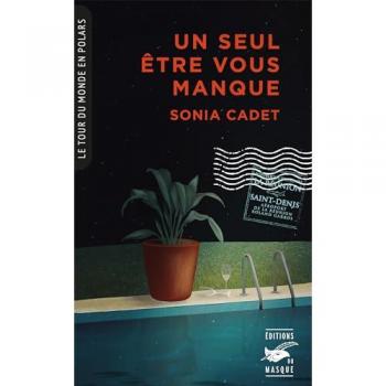 Un seul être vous manque (Tour du monde en polars)