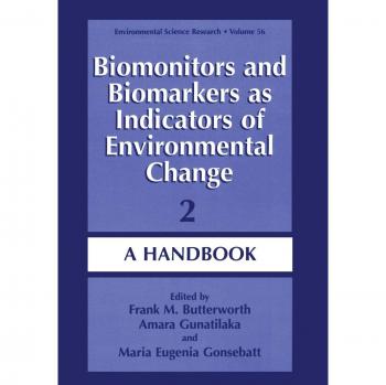 Biomonitors and Biomarkers as Indicators of Environmental Change 2