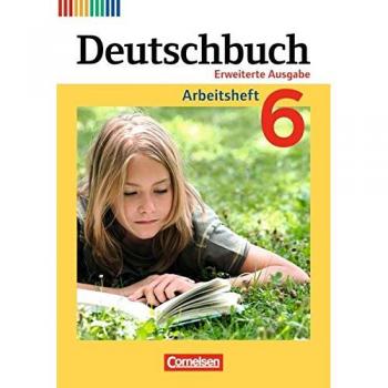 Deutschbuch 6. Schuljahr. Arbeitsheft mit Lösungen