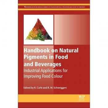 Handbook on Natural Pigments in Food and Beverages: Industrial Applications for Improving Food Color