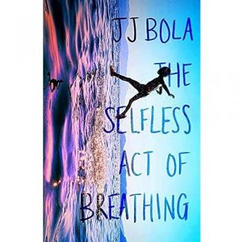 JJ Bola The Selfless Act Of Breathing